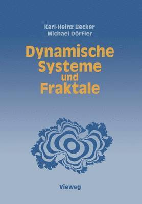 Dynamische Systeme und Fraktale 1