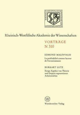 bokomslag La Profitabilit comme facteur de linvestissement. Einige Aspekte von Theorie und Empirie segmentierter Arbeitsmrkte