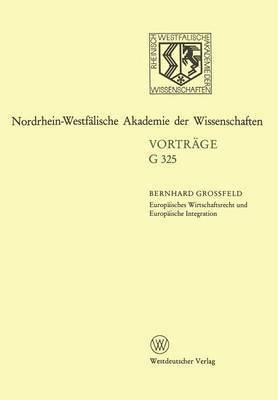 Europäisches Wirtschaftsrecht und Europäische Integration 1