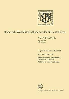 Walter Hinck - Haben Wir Heute Vier Deutsche Literaturen Oder Eine? Plädoyer in Einer Streitfrage, Häftad