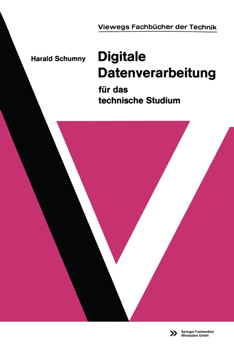 Harald Schumny - Digitale Datenverarbeitung für das technische Studium, Häftad