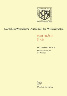 Klaus Hahlbrock - Krankheitsresistenz bei Pflanzen Von der Grundlagenforschung zu modernen Züchtungsmethoden, Häftad