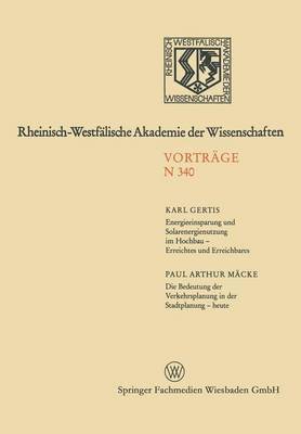 Karl Gertis, Paul Arthur Mäcke, Paul Arthur Macke - Energieeinsparung und Solarenergienutzung im Hochbau — Erreichtes und Erreichbares. Die Bedeutung der Verkehrsplanung in der Stadtplanung — heute, Häftad