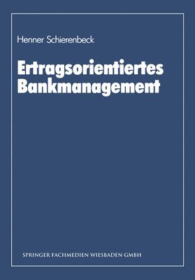 bokomslag Ertragsorientiertes Bankmanagement