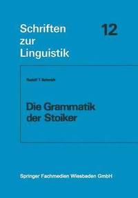 bokomslag Die Grammatik der Stoiker