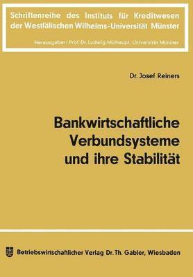 bokomslag Bankwirtschaftliche Verbundsysteme und ihre Stabilität