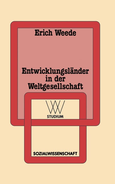 Erich Weede - Entwicklungsländer in der Weltgesellschaft, Häftad