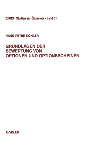 bokomslag Grundlagen der Bewertung von Optionen und Optionsscheinen