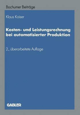 Kosten- und Leistungsrechnung bei automatisierter Produktion 1