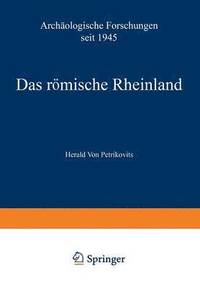 bokomslag Das roemische Rheinland Archaologische Forschungen seit 1945