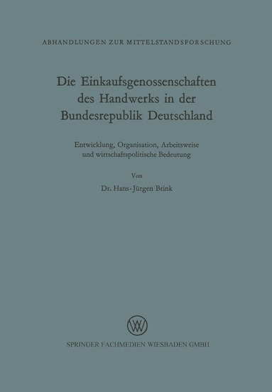 bokomslag Die Einkaufsgenossenschaften des Handwerks in der Bundesrepublik Deutschland