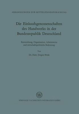 Die Einkaufsgenossenschaften des Handwerks in der Bundesrepublik Deutschland