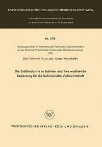 bokomslag Die Erdölindustrie in Bolivien Und Ihre Wachsende Bedeutung Für Die Bolivianische Volkswirtschaft