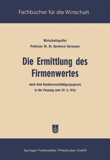 bokomslag Die Ermittlung des Firmenwertes