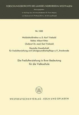 bokomslag Die Freilufterziehung in ihrer Bedeutung fr die Volksschule