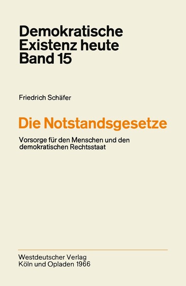 Friedrich Schäfer - Die Notstandsgesetze, Häftad