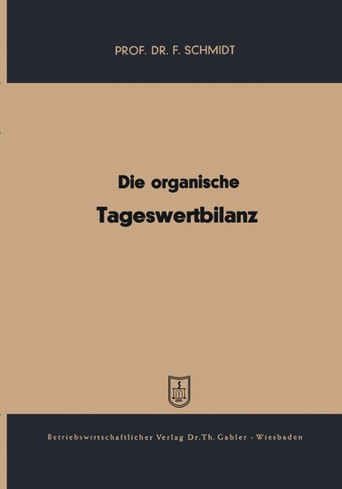 bokomslag Die organische Tageswertbilanz