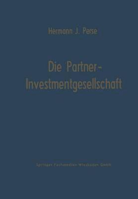 Hermann Josef Persé, Hermann Josef Perse, Hermann Josef Perse - Die Partner-Investmentgesellschaft, Häftad