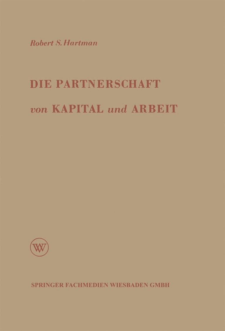 Robert S. Hartman - Die Partnerschaft von Kapital und Arbeit, Häftad