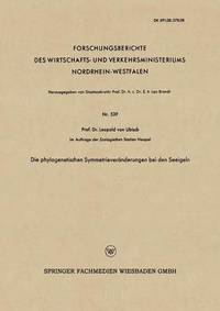 bokomslag Die Phylogenetischen Symmetrieveränderungen Bei Den Seeigeln