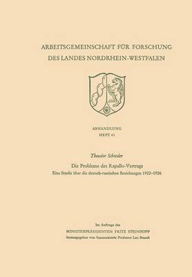 bokomslag Die Probleme Des Rapallo-Vertrags: Eine Studie Über Die Deutsch-Russischen Beziehungen 1922-1926