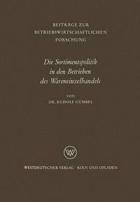 bokomslag Die Sortimentspolitik in den Betrieben des Wareneinzelhandels