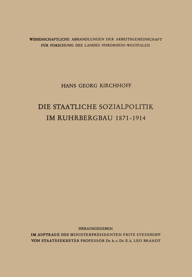 Hans Georg Kirchhoff - Die staatliche Sozialpolitik im Ruhrbergbau 1871–1914, Häftad