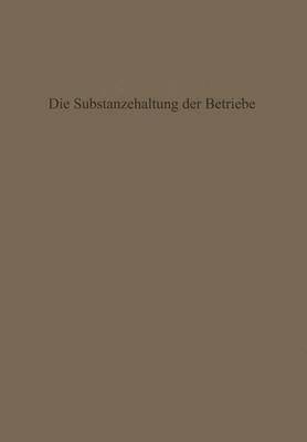 Die Substanzerhaltung der Betriebe