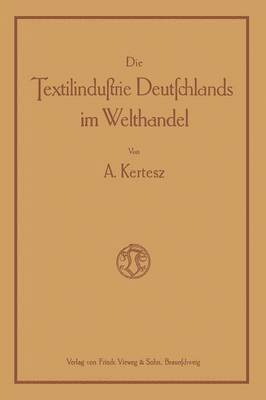 bokomslag Die Textilindustrie Deutschlands im Welthandel