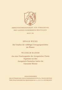 bokomslag Die Ursachen Der Vielfältigen Lösungseigenschaften Des Wassers. Aus Einer Forschungsstätte Der Anorganischen Chemie: Ergebnisse Aus Dem Anorganisch-Ch