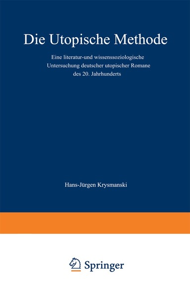 Hans Jürgen Krysmanski - Die utopische Methode, Häftad