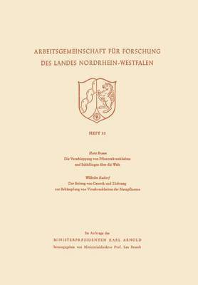 bokomslag Die Verschleppung von Pflanzenkrankheiten und Schdlingen ber die Welt. Der Beitrag von Genetik und Zchtung zur Bekmpfung von Viruskrankheiten der Nutzpflanzen