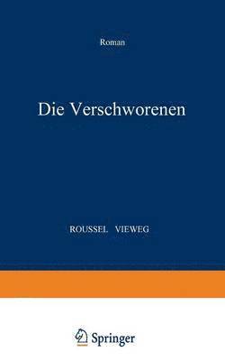 Romain Roussel - Die Verschworenen, Häftad