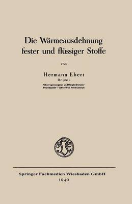 bokomslag Die Wrmeausdehnung fester und flssiger Stoffe