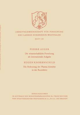 bokomslag Die wissenschaftliche Forschung als internationale Aufgabe. Die Bedeutung der Plasma-Antriebe in der Raumfahrt