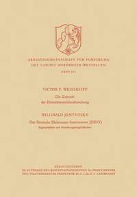 bokomslag Die Zukunft der Elementarteilchenforschung. Das Deutsche Elektronen-Synchrotron (DESY) Eigenschaften und Forschungsmöglichkeiten