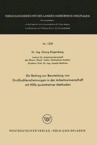 bokomslag Ein Beitrag zur Beurteilung von Großzahlerscheinungen in der Arbeitswissenschaft mit Hilfe quantitativer Methoden
