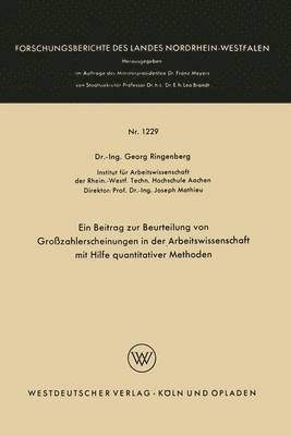 bokomslag Ein Beitrag zur Beurteilung von Großzahlerscheinungen in der Arbeitswissenschaft mit Hilfe quantitativer Methoden