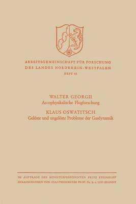 Aerophysikalische Flugforschung / Geloeste und ungeloeste Probleme der Gasdynamik 1