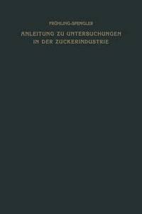 bokomslag Anleitung zu Untersuchungen in der Zuckerindustrie