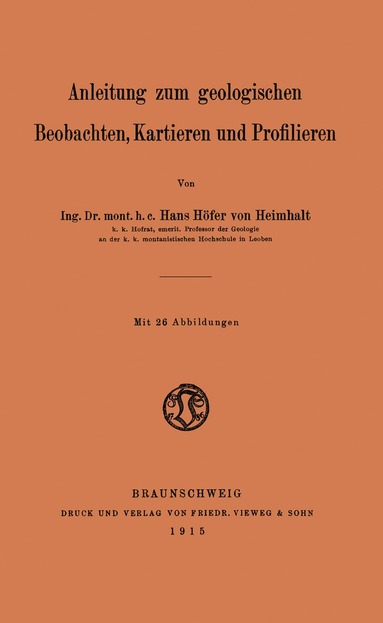 bokomslag Anleitung zum geologischen Beobachten, Kartieren und Profilieren