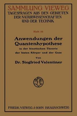 bokomslag Anwendungen der Quantenhypothese in der kinetischen Theorie der festen Kper und der Gase