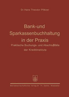 Bank- und Sparkassenbuchhaltung in der Praxis 1