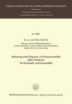 bokomslag Bedeutung Eines Diagnose- Und Prognosemodells (MIDI-Verfahren) Für Wirtschafts- Und Finanzpolitik