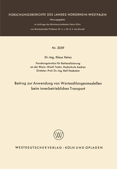 Klaus Heinz - Beitrag zur Anwendung von Warteschlangenmodellen beim innerbetrieblichen Transport, Häftad
