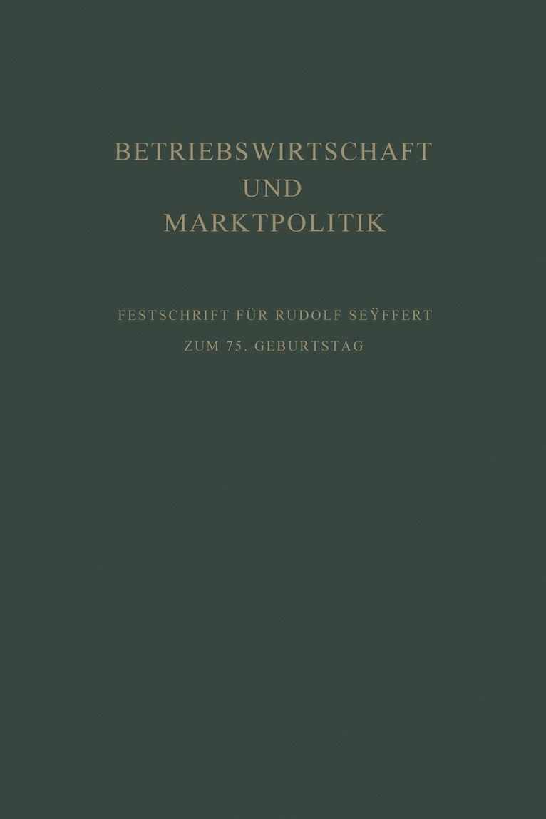 Erich Kosiol, Edmund Sundhoff - Betriebswirtschaft und Marktpolitik, Häftad
