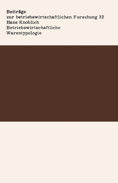 Hans Knoblich - Betriebswirtschaftliche Warentypologie, Häftad