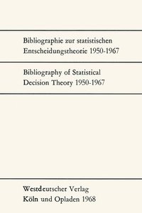 bokomslag Bibliographie zur statistischen Entscheidungstheorie 1950-1967 / Bibliography of Statistical Decision Theory 1950-1967