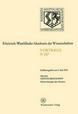 Franz Grosse-Brockhoff - Elektrotherapie des Herzens, Häftad