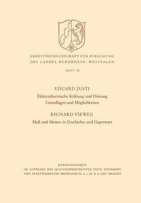 bokomslag Elektrothermische Kuhlung und Heizung Grundlagen und Moeglichkeiten. Mass und Messen in Geschichte und Gegenwart